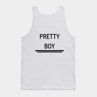 pretty boy black lettering Tank Top